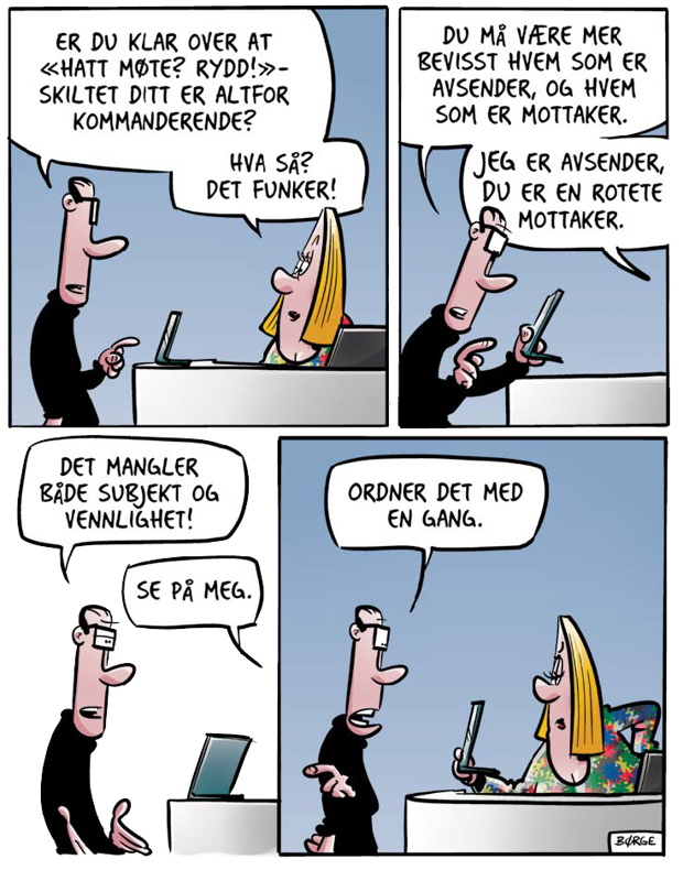 Lunch-tegneserie om et "Rydd etter deg"-skilt som er altfor kommanderende i stilen. 