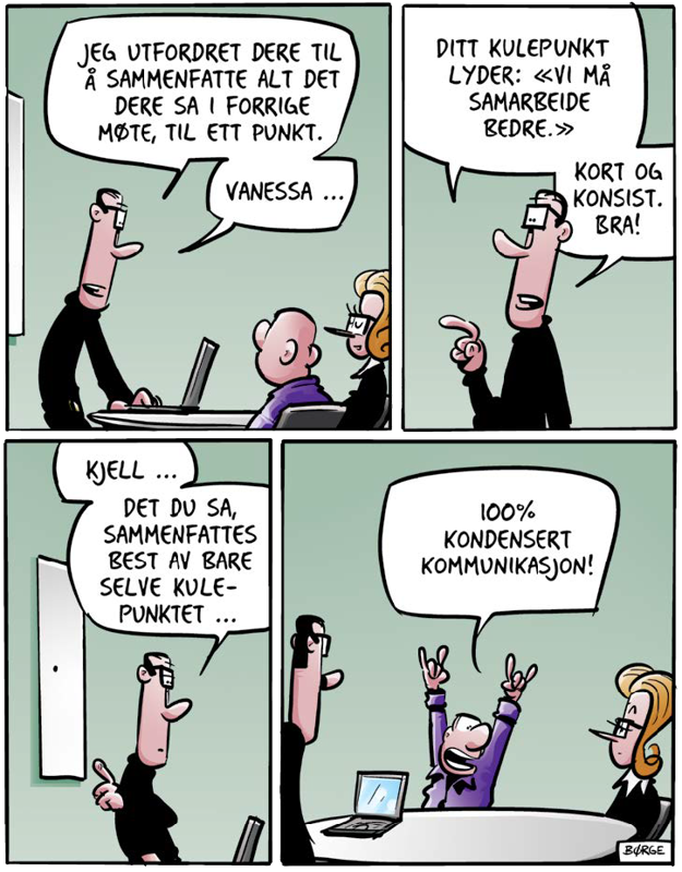 Lunch-tegneserie om et tomt kulepunkt som påstås å være "100 % kondensert kommunikasjon"