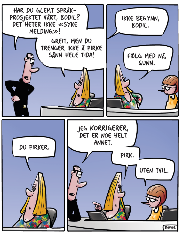 Tegneserie der Nico sier til Bodil at det ikke heter "syke melding".