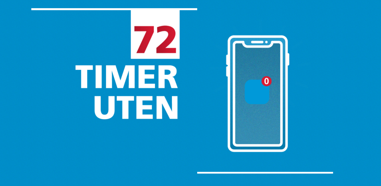 Teksten "72 timer uten" og illustrasjon av en mobiltelefon